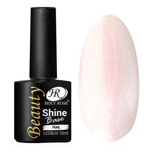 База Holy Rose Beauty SHINE BASE PEARL (10мл) 102387 в Магнит Косметик