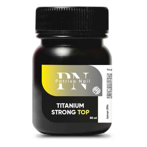 Топ Patrisa Nail Titanium Strong Тоp, 50 мл, BP54 в Магнит Косметик