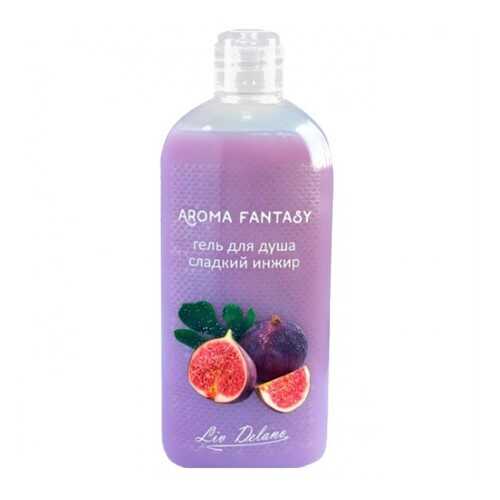 Гель для душа Сладкий инжир Liv Delano Aroma Fantasy 300мл в Магнит Косметик