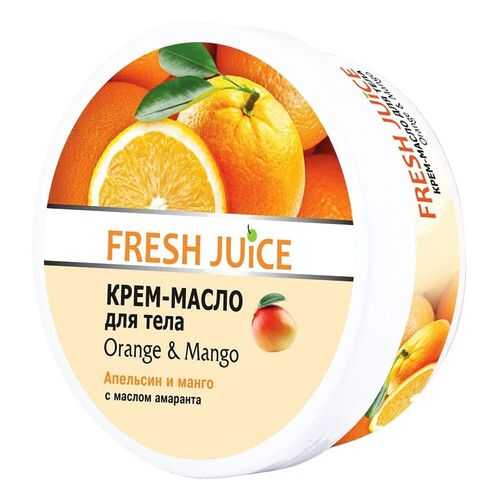 Крем-масло для тела Fresh Juice Orange & Mango Fresh 225 мл в Магнит Косметик