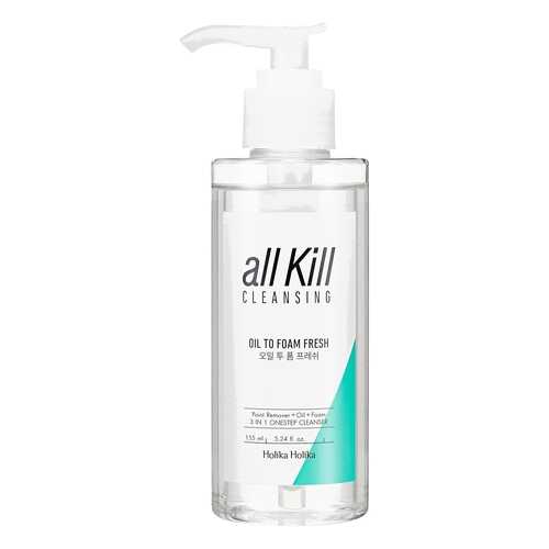 Гидрофильное масло Holika Holika All Kill Cleansing Oil To Foam Fresh 155 мл в Магнит Косметик