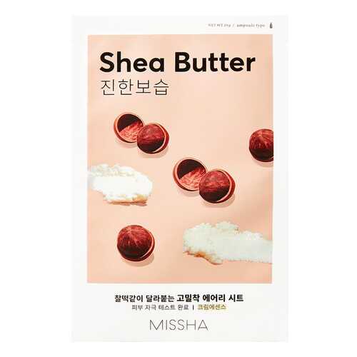 Тканевая маска для лица Missha Airy Fit Shea Butter 19 г в Магнит Косметик